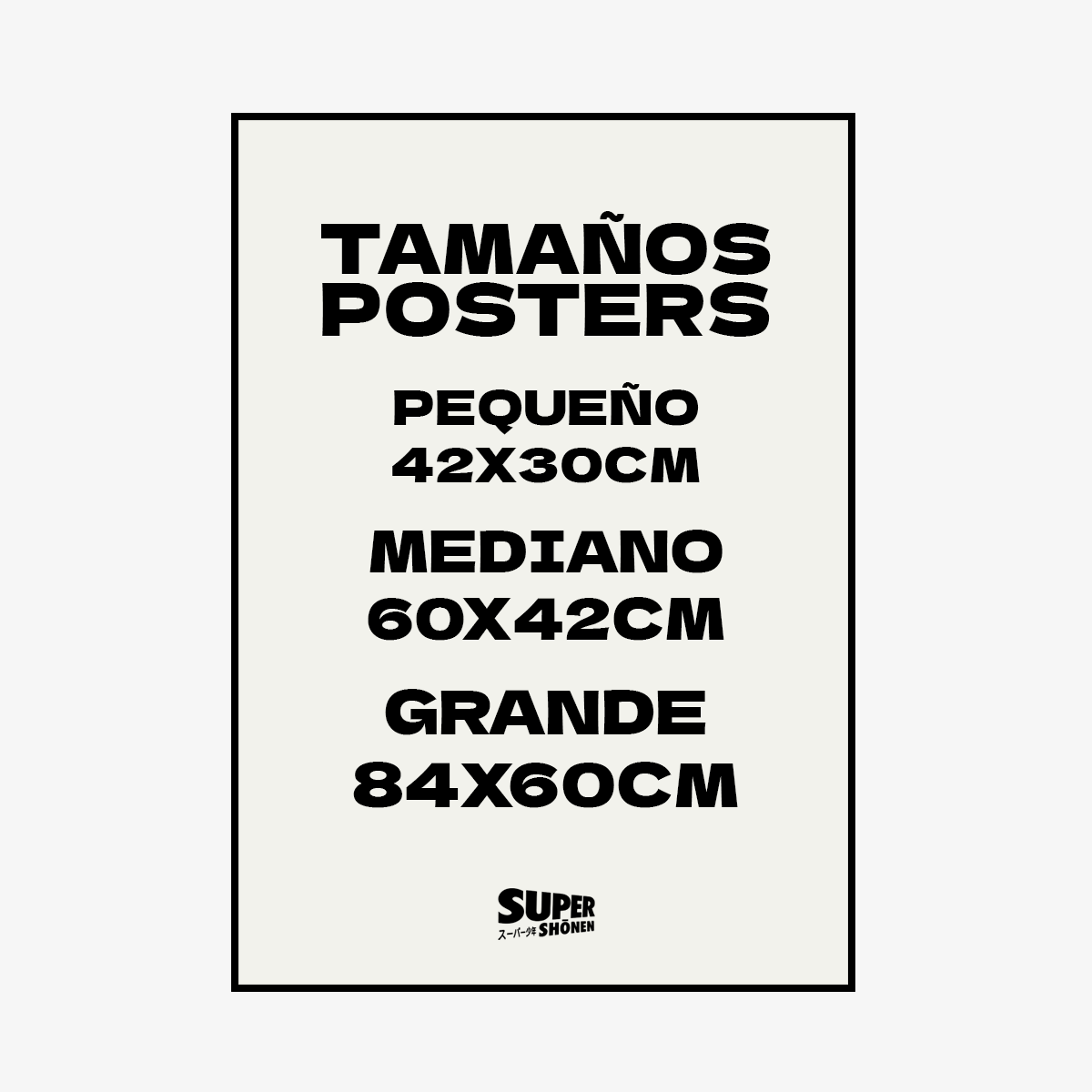 Tamaños Posters Super Shonen Anime