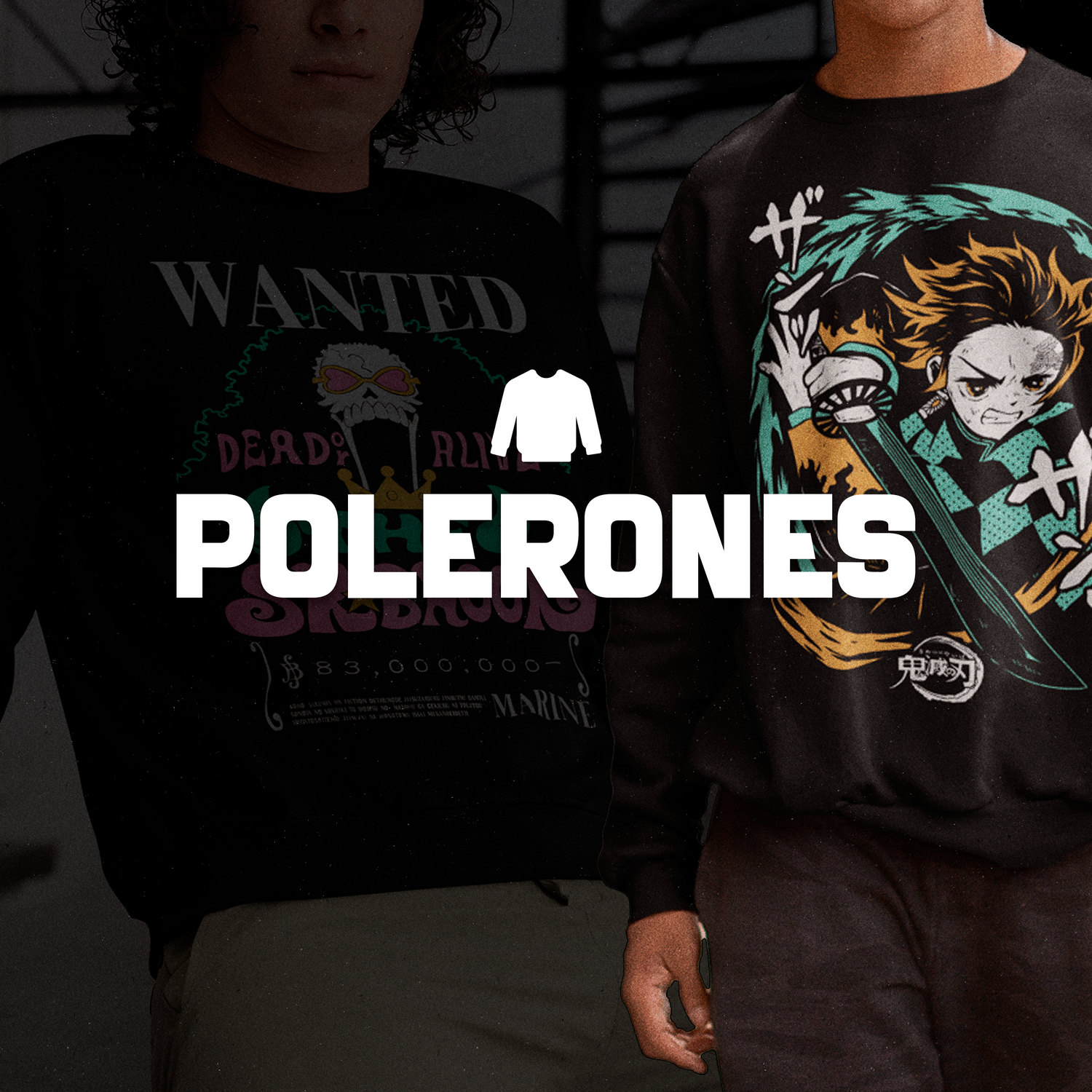 Banner de la categoría Polerones de Super Shōnen, destacando la palabra "POLERONES" y mostrando una persona usando un polerón con diseño de anime de tanjiro kamado kimetsu no yaiba